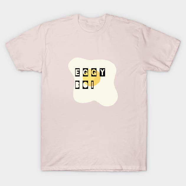 Eggy Boi T-Shirt by bumblebeebuiscut